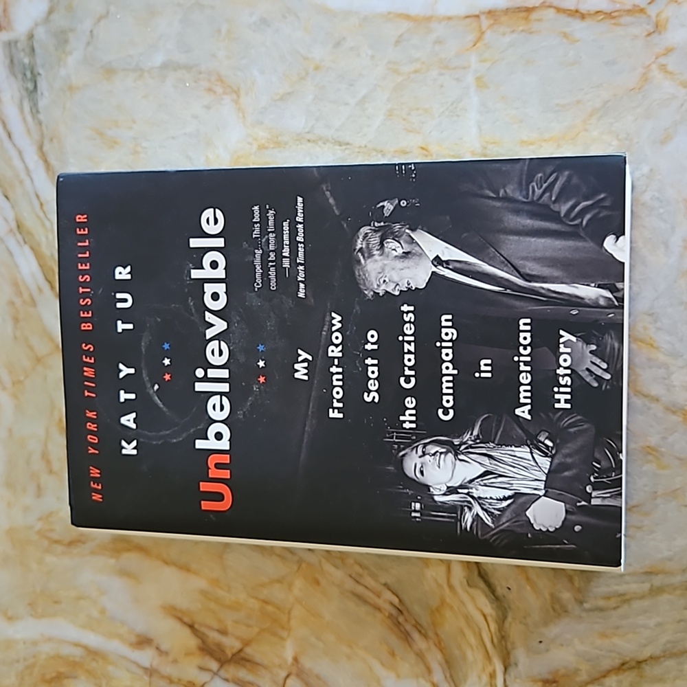 BOOK- Unbelievable by Katy Tur